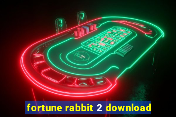 fortune rabbit 2 download